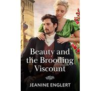 Beauty And The Brooding Viscount: Regency fairy tale retelling! A grumpy vs sunshine romance for fans of high society gossip! New in 2026!: Book 2