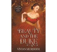 Beauty and the Duke: An Mf HistromVerse Dark Romance