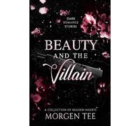 Beauty and the Villain: 12 Dark Romance Short Stories