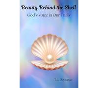 Beauty Behind the Shell: God's Voice in Our Trials