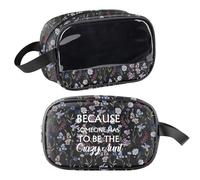 Beauty case da viaggio con scritta in lingua inglese "Because Someone Has to Be Crazy Aunt", idea regalo per zia da nipote