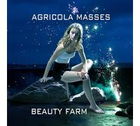 Beauty Farm - Agricola: Masses