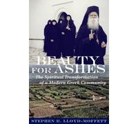 Beauty for Ashes: The Spiritual Transformation of a Modern Greek Community