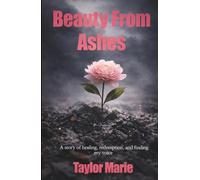 Beauty From Ashes
