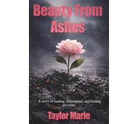 Beauty From Ashes