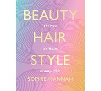 Beauty, Hair, Style by Hannah Stanford, Sophie