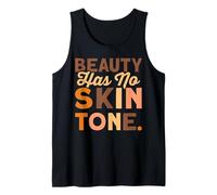 Beauty Has No Skin Tone Black History Month Canotta