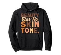 Beauty Has No Skin Tone Black History Month Felpa con Cappuccio