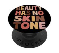 Beauty Has No Skin Tone Diversità Inclusione Diritti Umani PopSockets PopGrip Adesivo