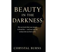 Beauty in the Darkness