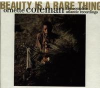 Beauty Is A Rare Thing: The Complete Atlantic Recordings by Ornette Coleman