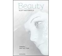 Beauty. La trilogia: Brutti-Perfetti-Speciali