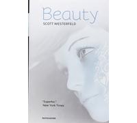 Beauty. La trilogia: Brutti-Perfetti-Speciali