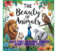 Beauty of Animals: A Relaxing Adult Coloring Book for Stress Relief and Joy