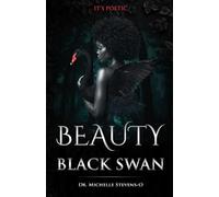 Beauty of The Black Swan: IT'S POETIC