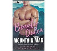 Beauty Queen for the Mountain Man: 2