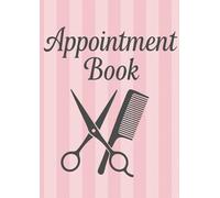 Beauty Salon Appointment Book: Daily Client Booking Diary for Hair & Beauty Professionals | Undated 15-Minute Increment Schedule | 8:00 AM to 7:45 PM Studio Tracker | A4 Stationery