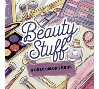 Beauty Stuff: A Cozy Colors Book