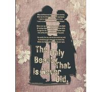 Beauty That is Never Old James Weldon Johnson Lined Journal 8.5" x 11" 110 Pages