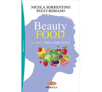 Beautyfood. La dieta della bellezza