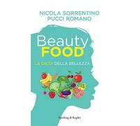 Beautyfood. La dieta della bellezza