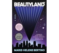 Beautyland: Marie-Helene Bertino