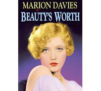 Beauty's Worth (Silent) (DVD) Forrest Stanley Marion Davies