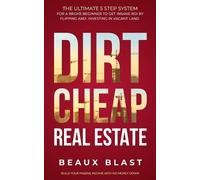 Beaux Blast Dirt Cheap Real Estate (Tascabile)