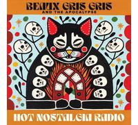 Beaux Gris Gris & The Apocalypse Hot Nostalgia Radio (Vinyl LP)