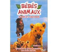 Bebe animaux, jeunes et sauvages, vol. 2 : decouvrez le monde merveilleux des bebes animaux