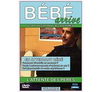 Bébé arrive volume 3 : l'attente des pères
