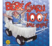 Bébé Charli - 100% Sale Gosse !