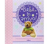 Bebè in arrivo! Primi ricordi