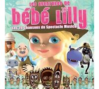 Bebe Lilly - Les Aventures De Bebe Lilly