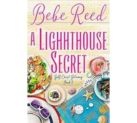 Bebe Reed A Lighthouse Secret (Tascabile) Gulf Coast Getaway
