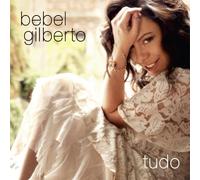 Bebel Gilberto - Tudo