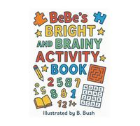 BeBe's Bright and Brainy Activity Book