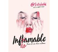 Bebi Fernández Indomable: Diario de una chica en llamas / Ind (Copertina rigida)