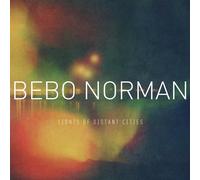 Bebo Norman Lights of Distant Cities