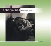 Bebo Valdés Bebo Rides Again (CD) Album