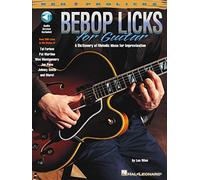 Bebop Licks for Guitar [Lingua inglese]: A Dictionary of Melodic Ideas for Improvisation
