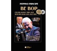 Bebop. With big band and jazz trio. Con CD-Audio