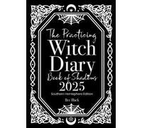 Bec Black The Practicing Witch Diary - Book of Shadows - 2025 - Sout (Tascabile)