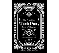 Bec Black The Practicing Witch Diary - Book of Shadows - Nort (Copertina rigida)
