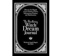 Bec Black The Practicing Witch Dream Journal (Copertina rigida)