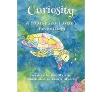 Bec Martin Curiosity (Copertina rigida) Shelley the Sea Turtle