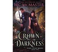 Bec McMaster Crown of Darkness (Tascabile) Dark Court Rising
