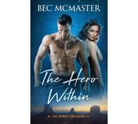 Bec McMaster The Hero Within (Tascabile)