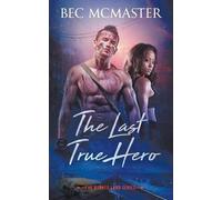 Bec McMaster The Last True Hero (Tascabile) Burned Lands