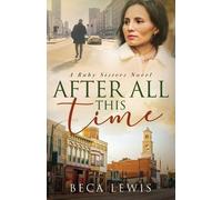 Beca Lewis After All This Time (Tascabile)